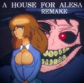 A House for Alesa Remake