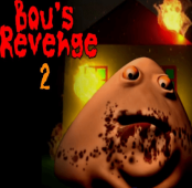 Bou’s Revenge 2