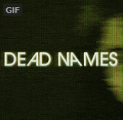 Dead Names