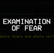 Examination of Fear