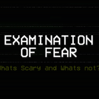 Examination of Fear