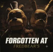 Forgotten At Fredbear's