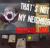 That's Not My Neighbor Nightmare Mode