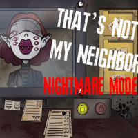 That's Not My Neighbor Nightmare Mode