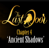 The Last Door Episode 4 - Ancient Shadows