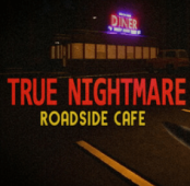 True Nightmare Roadside Сafe